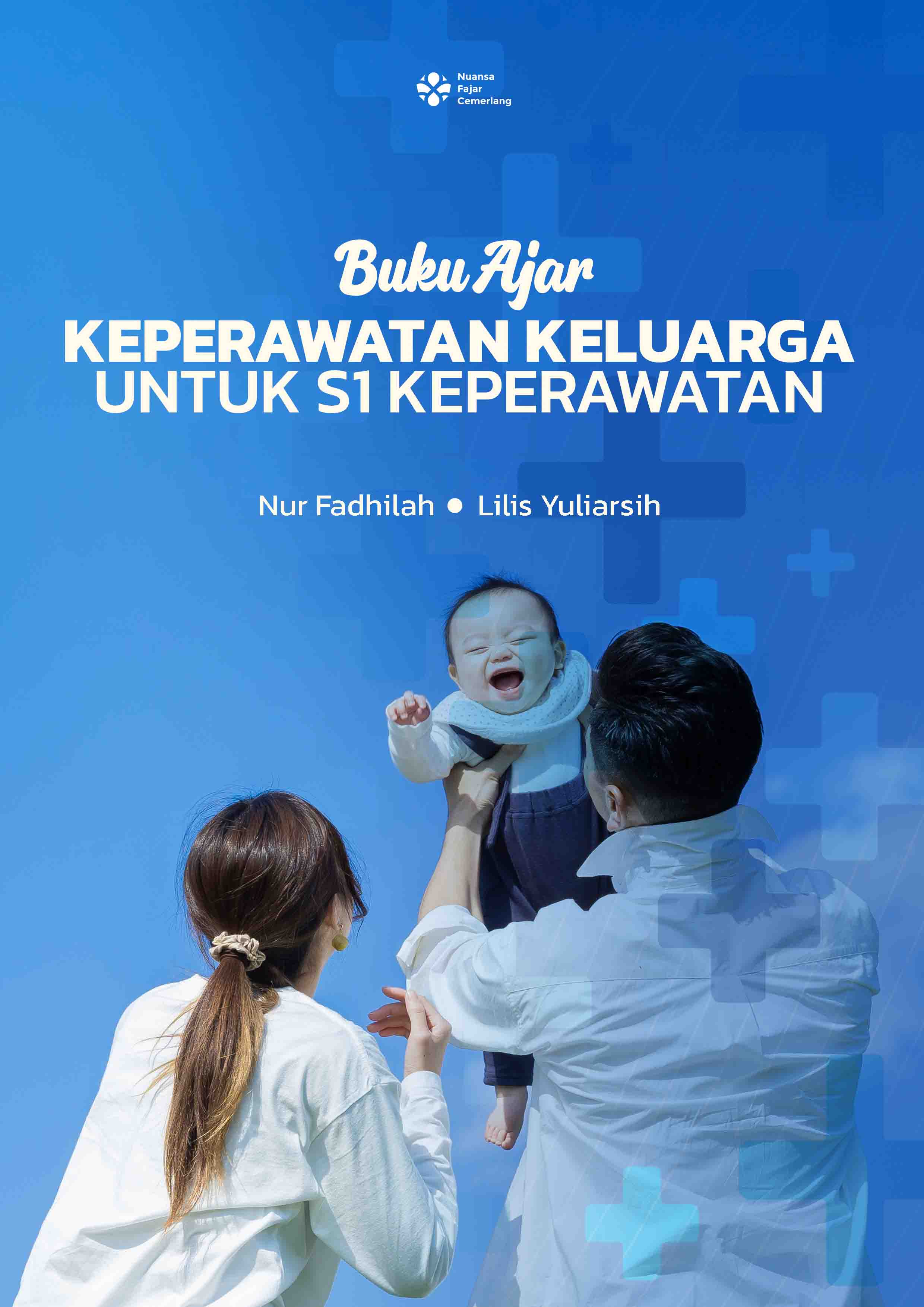 Cover Buku BUKU AJAR KEPERAWATAN KELUARGA UNTUK S1 KEPERAWATAN.jpg